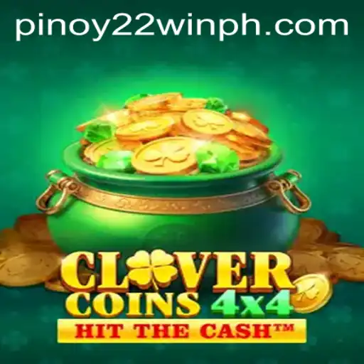 CloverCoins4x4: An Exciting New Addition to the 22WinPH Gaming Portfolio