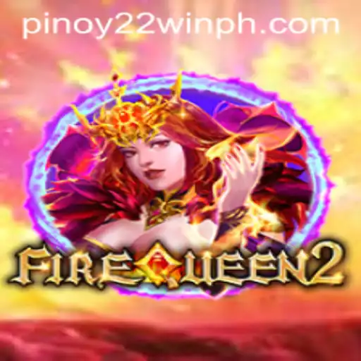 Discover the Thrilling World of FireQueen2: A Comprehensive Guide with 22WinPH