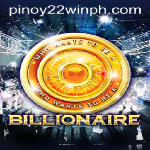 Discover the Captivating World of 'Billionaire' with 22WinPH