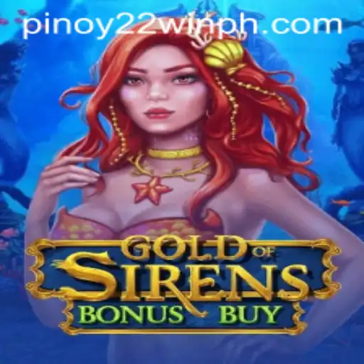 GoldofSirensBonusBuy: Unveiling the Adventure