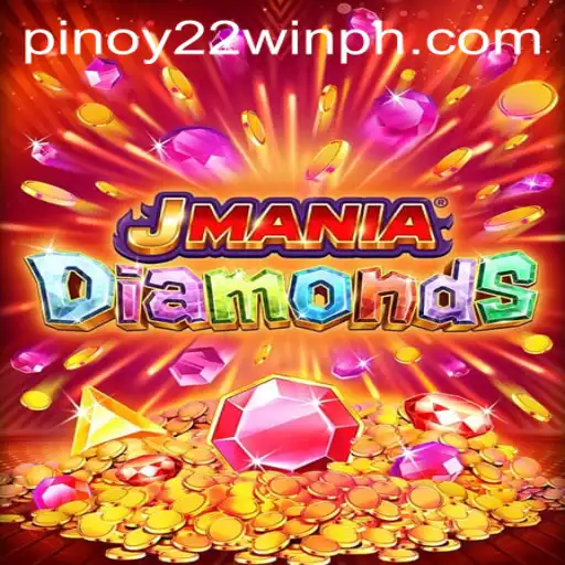 Exploring the Exciting World of JManiaDiamonds and Winning Strategies with 22WinPH