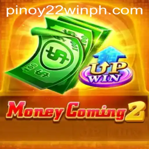 Exploring MoneyComing2: A Thrilling Experience with 22WinPH