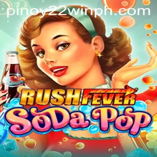 Exploring RushFeverSodaPop: An Exciting Gaming Adventure